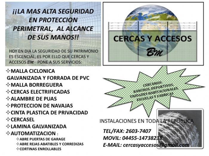 MALLA CICLONICA, CERCAS ELECTRIFICADAS, CONCERTINA, AUTOMATIZACIONES - CERCAS Y ACCESOS BM.
