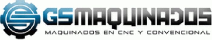 MAQUINADO EN CENTRO DE MAQUINADO CNC - GSMAQUINADOS