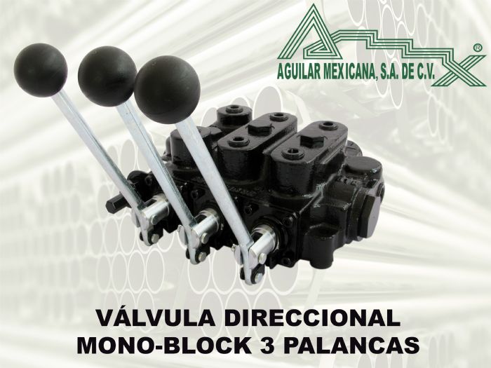 VALVULA DIRECCIONAL MONO-BLOCK 3 PALANCAS - AGUILAR MEXICANA MANUFACTURA